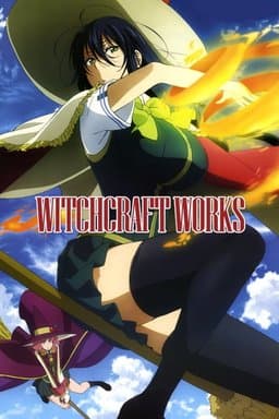 Witch Craft Works - Season 1