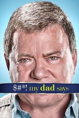 $#*! My Dad Says - Season 1