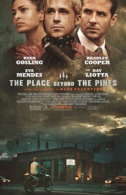 The Place Beyond the Pines (2012)