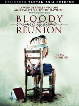 Bloody Reunion (2006)