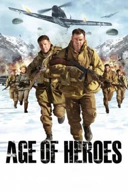 Age of Heroes (2011)