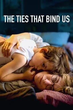 The Ties That Bind Us (L'Attachement) (2024)