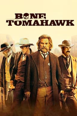 Bone Tomahawk (2015)