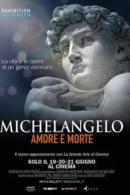Exhibition on Screen: Michelangelo Love and Death (2017)