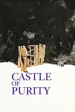 The Castle of Purity (1973)