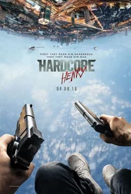 Hardcore Henry (2015)