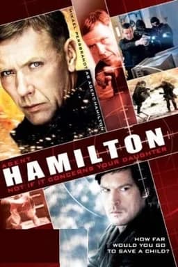 Agent Hamilton: But Not If It Concerns Your Daughter (2012)