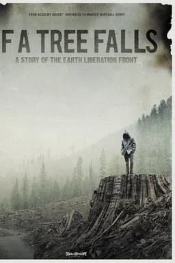 If a Tree Falls: A Story of the Earth Liberation Front (2011)