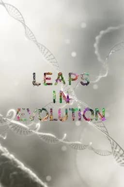 Leaps in Evolution - Season 1