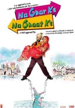 Na Ghar Ke Na Ghaat Ke (2010)