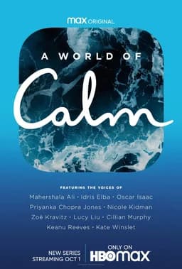 A World of Calm - Season 1